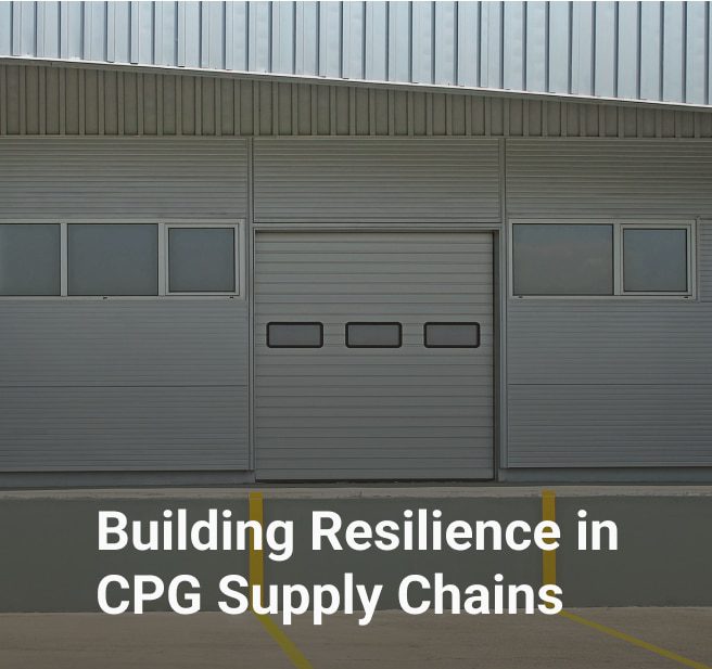 Building Resilience in CPG Supply Chains