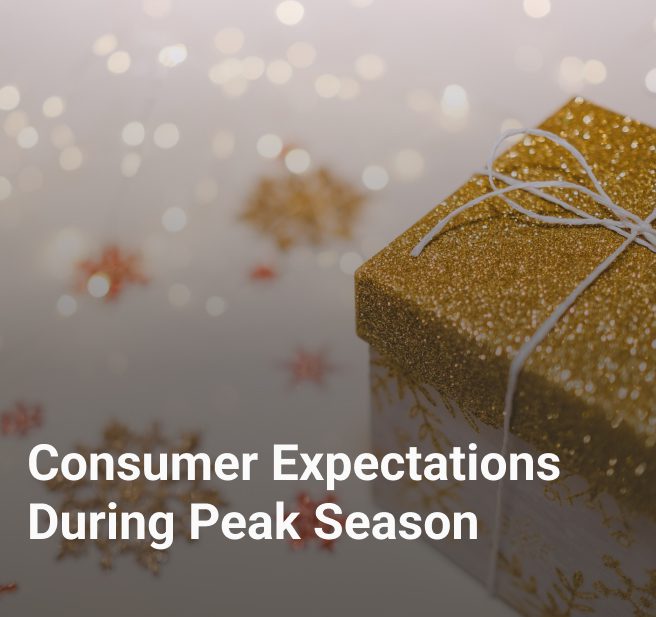 Consumer Expectations During Peak Season