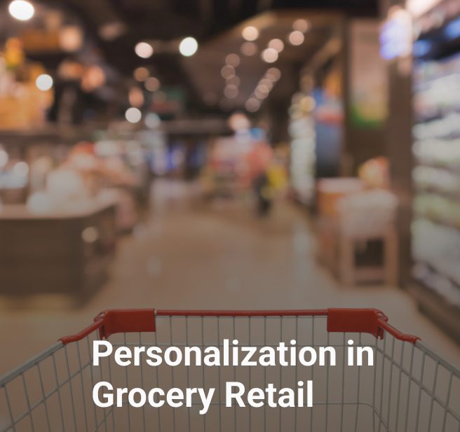 Personalization in Grocery Retail