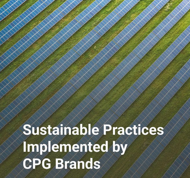 Sustainable Practices Implemented by CPG Brands