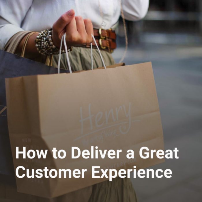 How to Deliver a Great Customer Experience