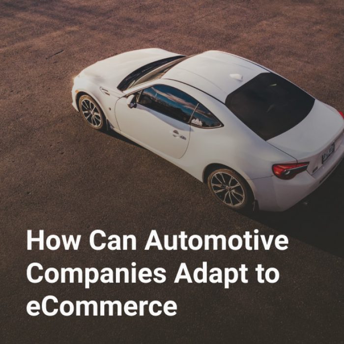 How Can Automotive Companies Adapt to eCommerce