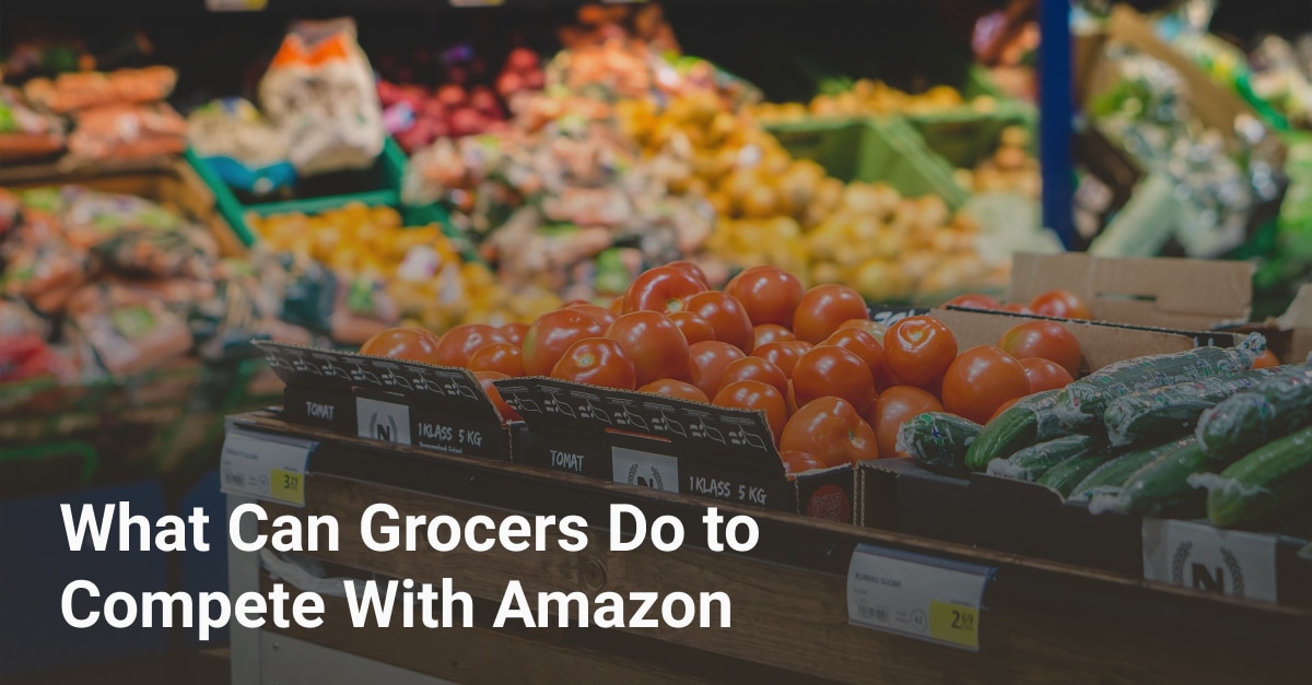 What Can Grocers Do to Compete With Amazon Bringoz