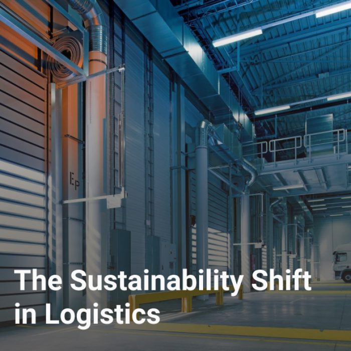 The Sustainability Shift in Logistics