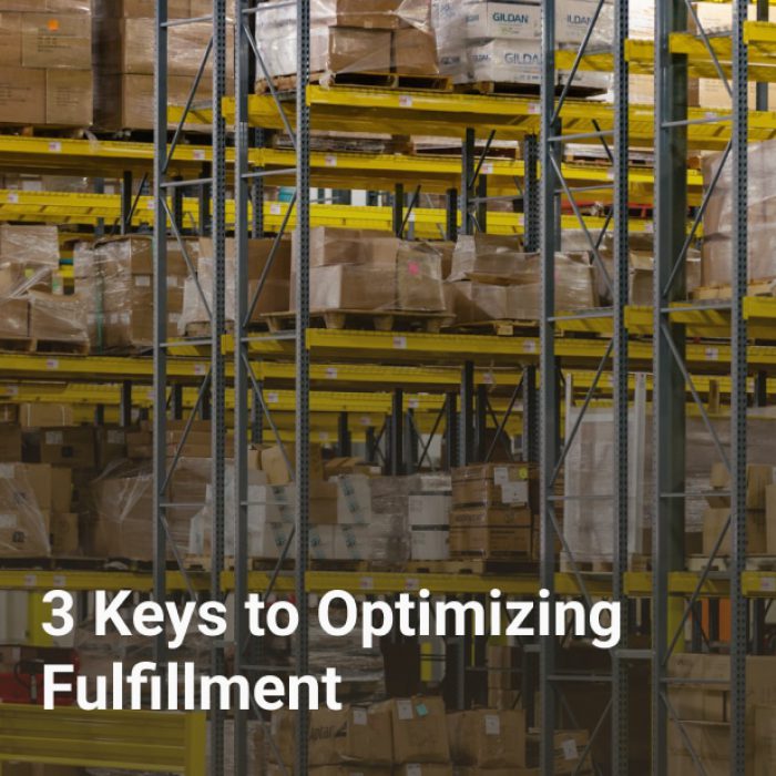 3 Keys to Optimizing Fulfillment