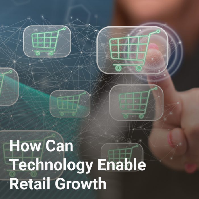 How Can Technology Enable Retail Growth