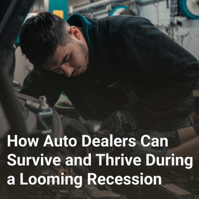 How Auto Dealers Can Survive and Thrive a Looming Recession