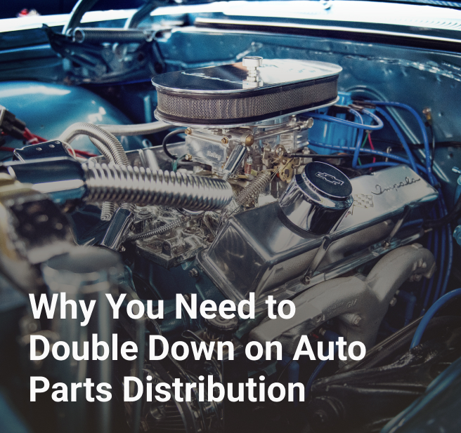 Why You Need to Double Down on Auto Parts Distribution Bringoz