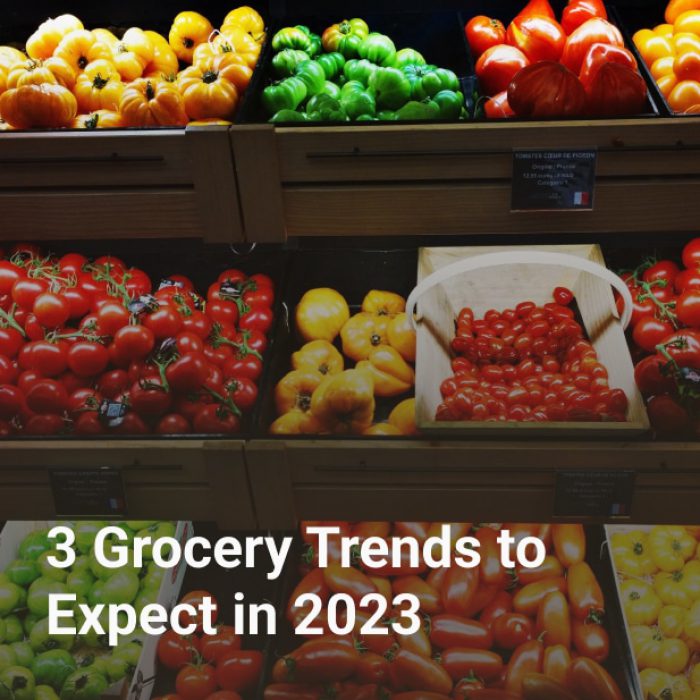 3 Grocery Trends to Expect in 2023