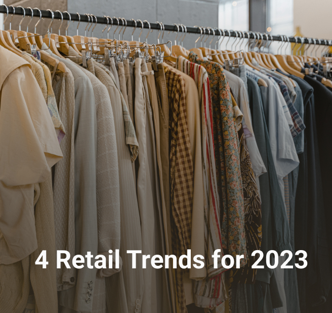 4 Retail Trends for 2023