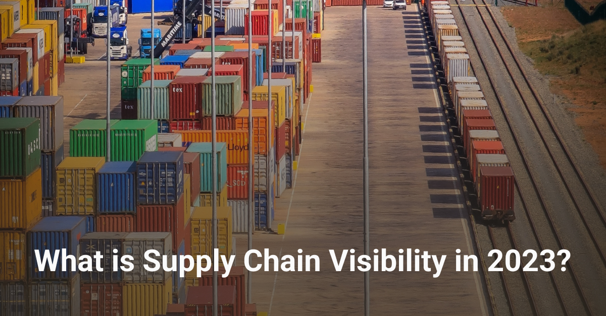 What is Supply Chain Visibility in 2023? Bringoz