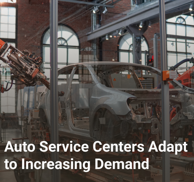 Auto Service Centers Adapt to Increasing Demand