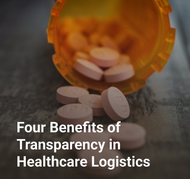 Four Benefits of Transparency in Healthcare Logistics
