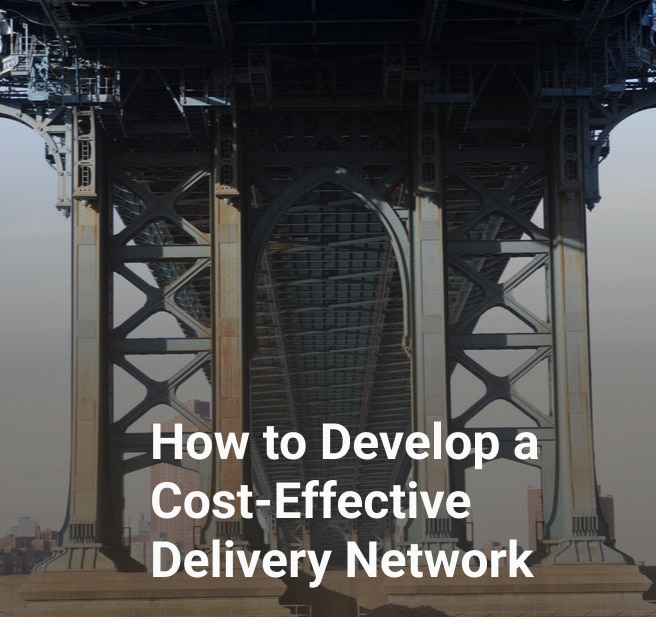 How to Develop a Cost-Effective Delivery Network