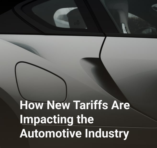 how new tariffs are impacting the automotive industry