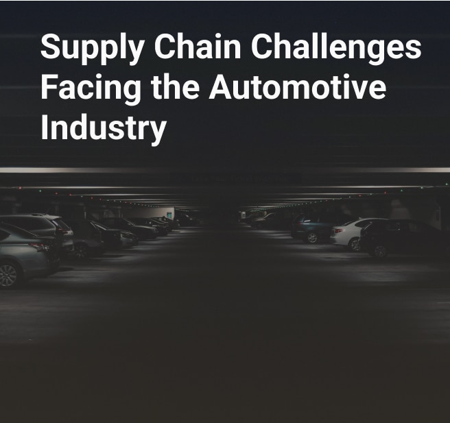 supply chain challenges facing the automotive industry