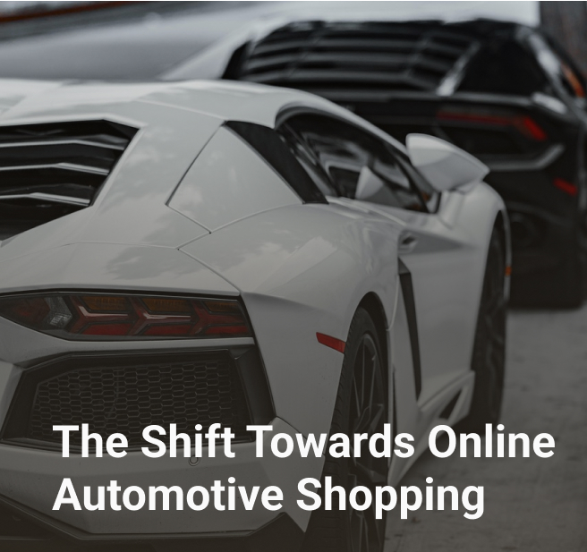 the shift towards online automotive shopping