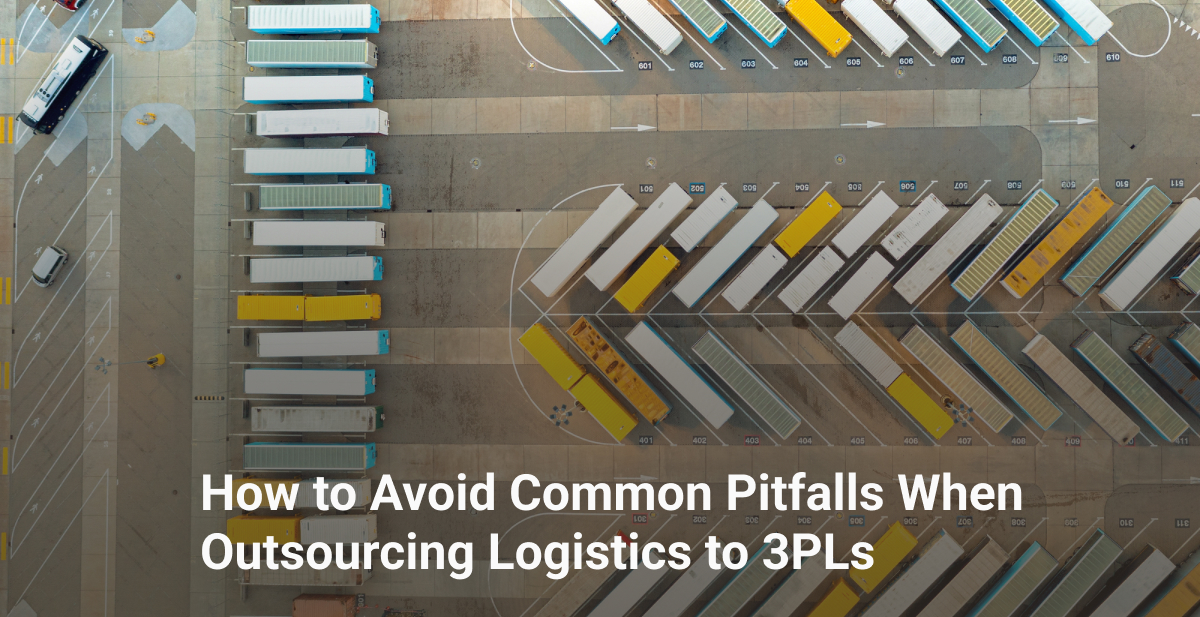How to Avoid Common Pitfalls When Outsourcing Logistics to 3PLs | Bringoz