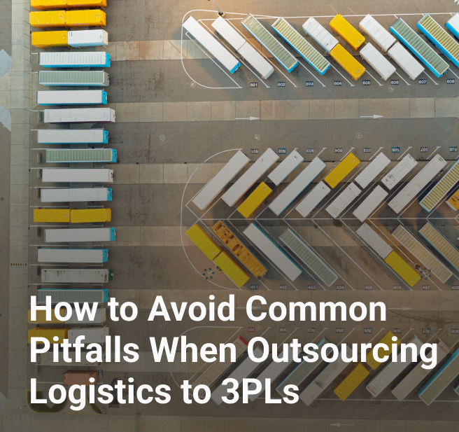 how to avoid common pitfalls when outsourcing logistics to 3PLs