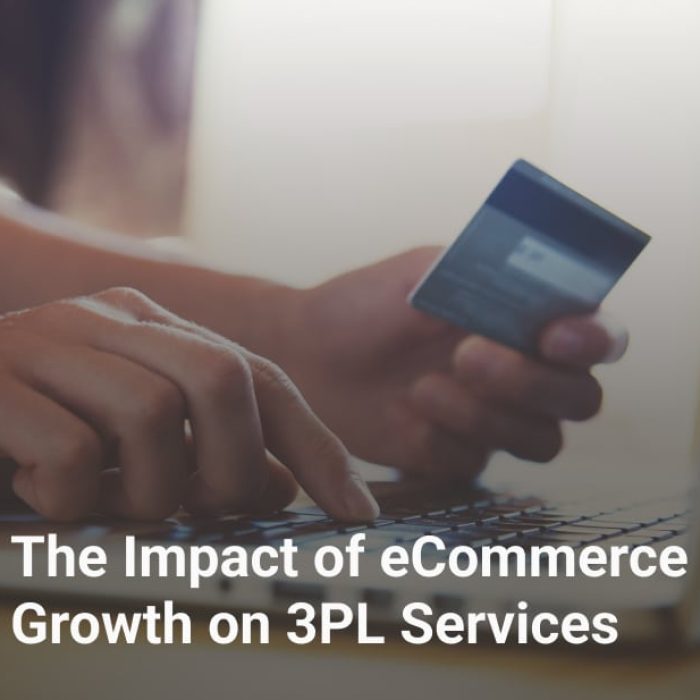 the impact of eCommerce growth on 3pl services