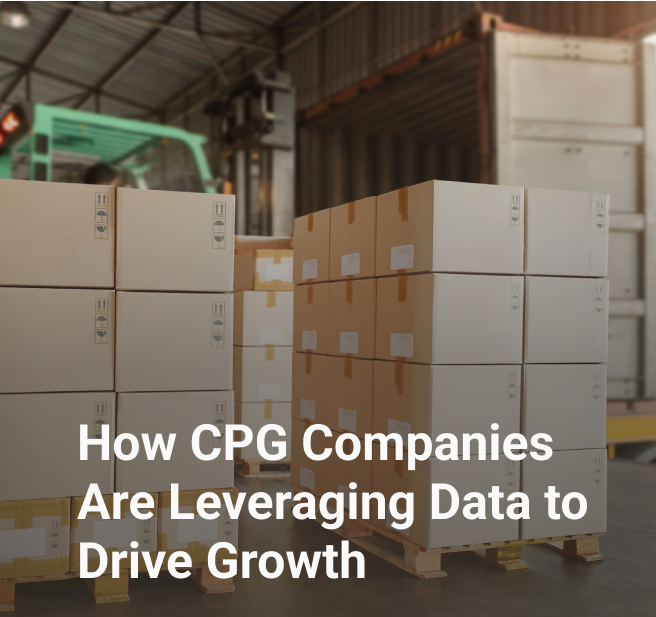 how cpg companies are leveraging data to drive growth